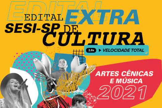 Sesi-SP lança Edital Extra de Cultura