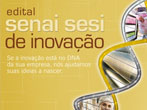 CIESP SBC apresenta edital SENAI de Inovação 2013