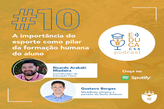 Gustavo Borges fala sobre valores do esporte na formação humana no podcast EducaCSA