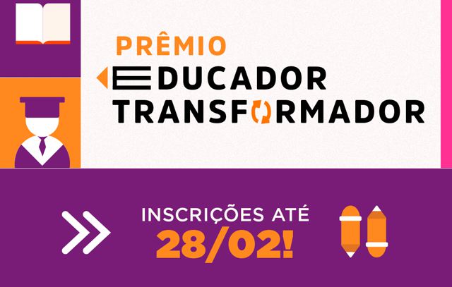 Últimos dias para se inscrever no Prêmio Educador Transformador