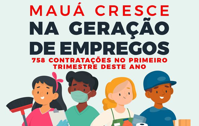 Mauá segue tendência de crescimento na geração de empregos formais