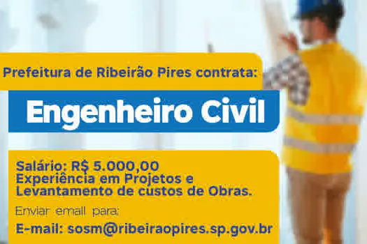 Ribeirão Pires está contratando engenheiro civil