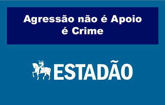 Profissionais do Estadão são agredidos com chutes