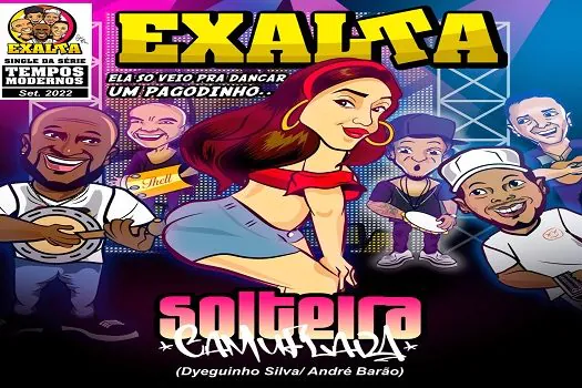 EXALTA lança “Solteira Camuflada”