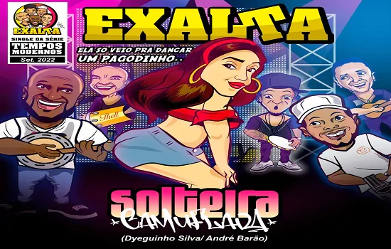 EXALTA lança “Solteira Camuflada”