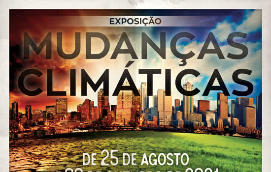 Museu Catavento realiza exposição Mudanças Climáticas