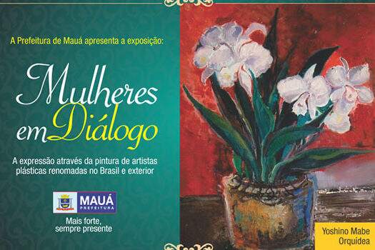 Museu Barão de Mauá traz exposição “Mulheres em Diálogo”