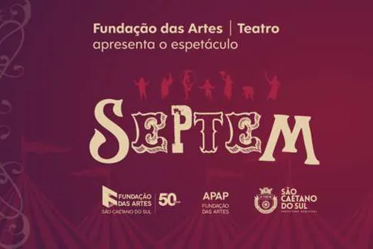 Espetáculo “Septem” estreia neste final de semana no Teatro Timochenco Wehbi