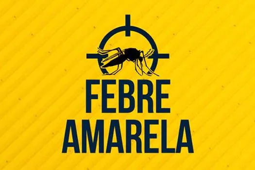 Grande ABC tem ‘Dia D’ contra febre amarela em 3 de fevereiro