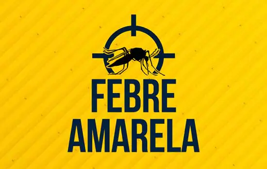 Grande ABC tem ‘Dia D’ contra febre amarela em 3 de fevereiro