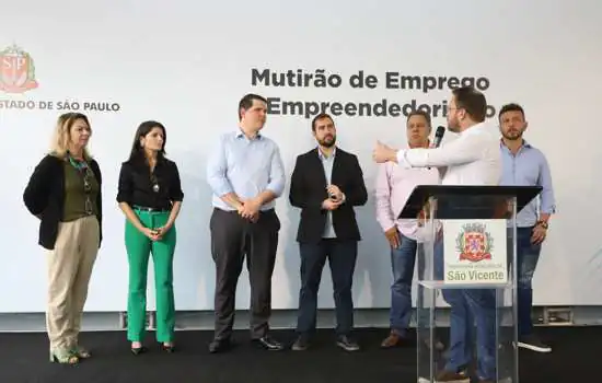 Governo de SP promove Mutirão do Emprego e Empreendedorismo em São Vicente