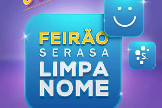 Serasa terá 8 pontos de atendimento em Feirão Limpa Nome na Grande São Paulo