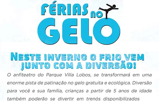 Férias no Gelo acontece no Parque Villa Lobos