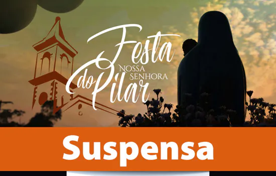 Nota oficial – Ribeirão Pires suspende 84ª Festa do Pilar