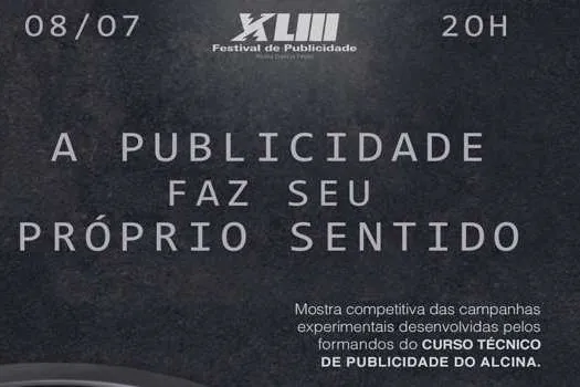 Festival de Publicidade do Alcina apresenta 3 campanhas publicitárias