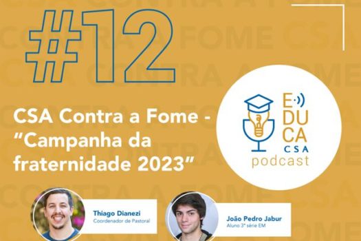 Podcast do Colégio Santo Américo traz a fome como tema central