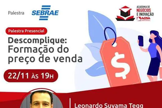 ACISA e SEBRAE promovem oficina sobre formação de preços