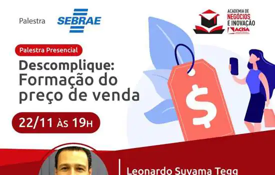 ACISA e SEBRAE promovem oficina sobre formação de preços