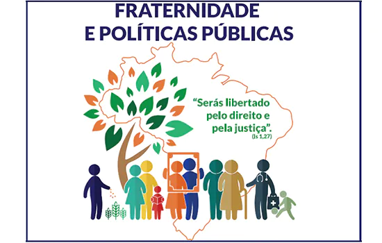 Fraternidade é base de sociedade justa