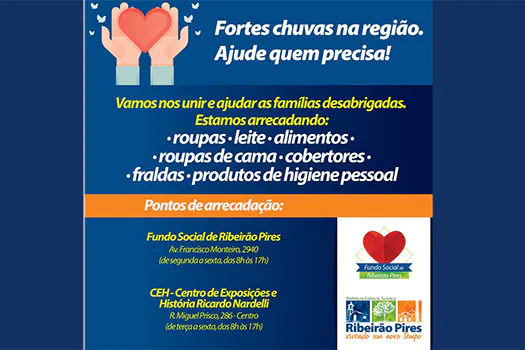 Fundo Social de Ribeirão Pires promove arrecadação para famílias desabrigadas