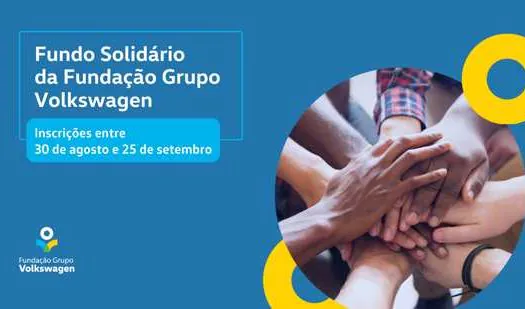 Fundo Solidário da Fundação Grupo Volkswagen abre inscrições