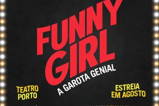 Lorenzetti patrocina musical “Funny Girl – A Garota Genial”