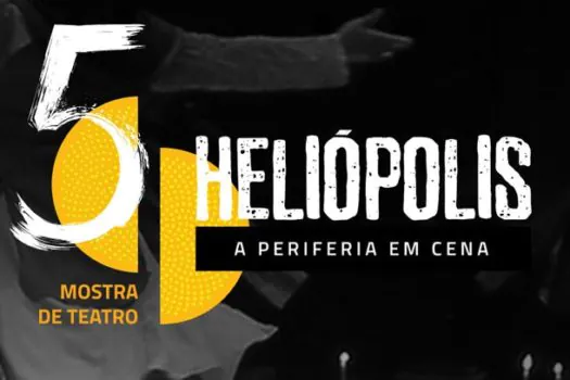 5a Mostra de Teatro de Heliópolis recebe inscrições até 17 de julho