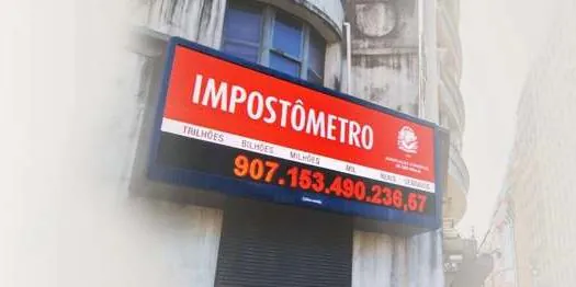 Impostômetro da ACSP registra R$ 2,5 tri nesta segunda-feira (20)