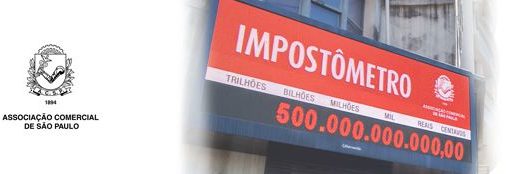 Impostômetro indica que os brasileiros contribuíram com R$ 3 trilhões em impostos