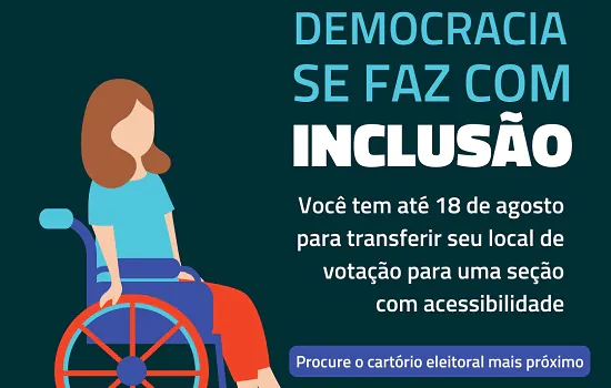 Eleitores com deficiência ou mobilidade reduzida podem transferir local de votação