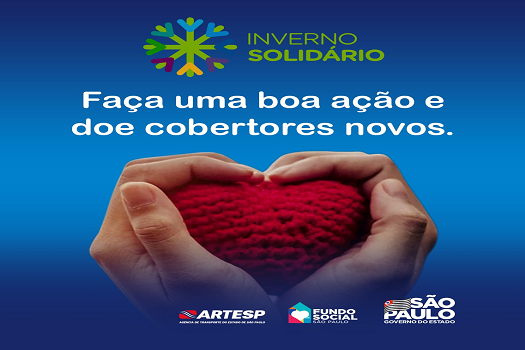 ARTESP e concessionárias vão arrecadar cobertores para Campanha Inverno Solidário 2022