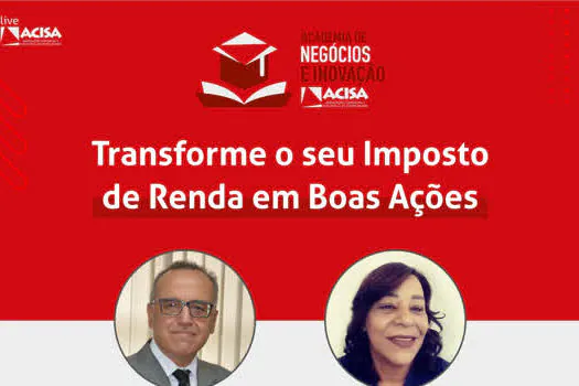 Live ensinará como transformar seu imposto de renda em boas ações