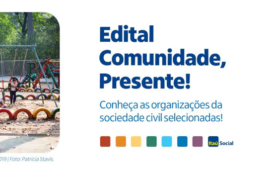 Itaú Social abre inscrições para o edital do ‘Programa Comunidade