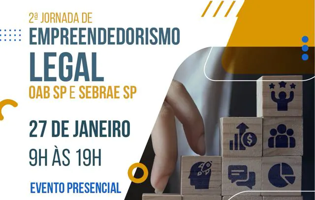 OAB SP e Sebrae-SP promovem 2ª Jornada de Empreendedorismo Legal