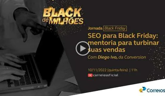 Jornada Black Friday – Live traz estratégias para turbinar suas vendas