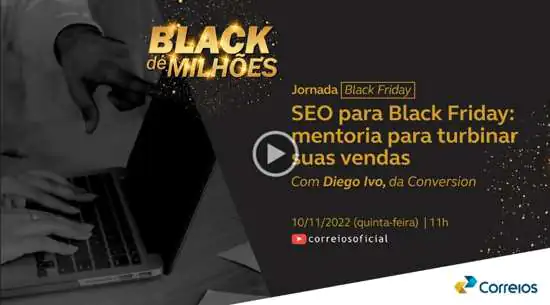 Jornada Black Friday – Live traz estratégias para turbinar suas vendas