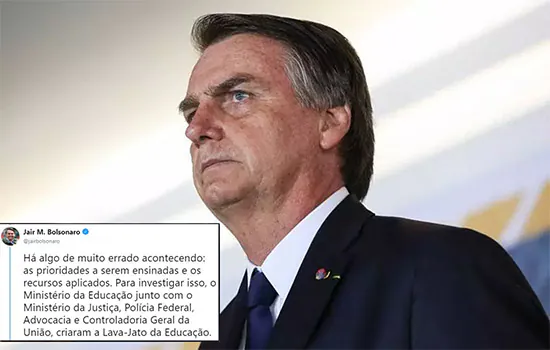 Bolsonaro defende Lava Jato da Educação: ‘há algo de muito errado’