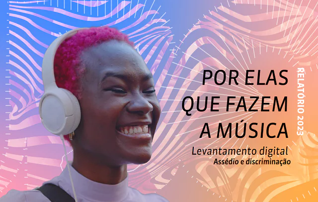 85% das mulheres já sofreram discriminação no meio musical