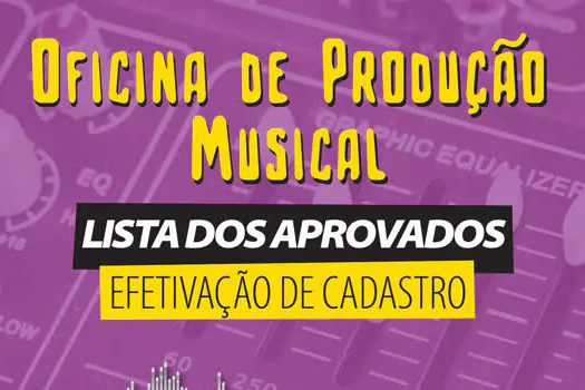 Ribeirão Pires divulga lista dos aprovados para Oficina de Produção Musical