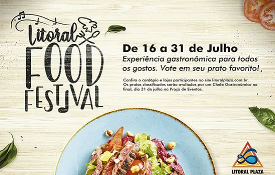 Litoral Food Festival traz à região boa gastronomia e música para todos os públicos