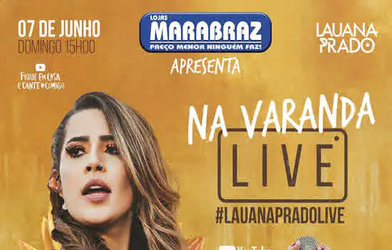 Marabraz apoia lives que acontecerão no final de semana