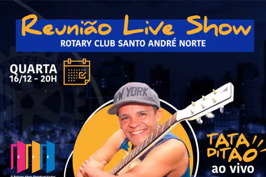 Para evitar aglomeração, Rotary Santo André Norte faz reunião virtual com live show