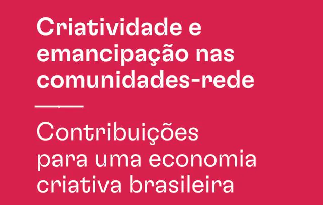 Itaú Cultural tem lançamento on-line de livro sobre Economia Criativa Brasileira