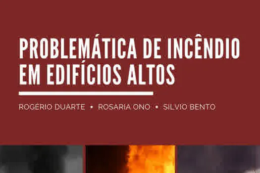 Fundação dos Bombeiros de SP lança livro sobre incêndios em grandes edifícios