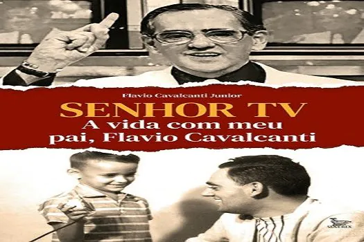 Flavio Cavalcanti, lenda da televisão brasileira, é exaltado em livro escrito pelo filho