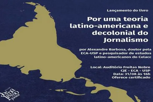 Livro que debate América Latina e jornalismo será lançado na ECA-USP