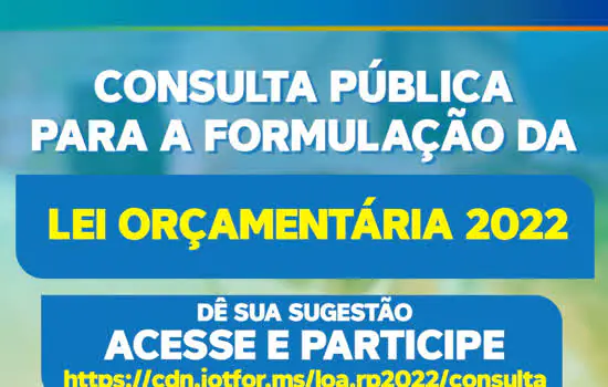 Consulta pública para LOA 2022 termina no próximo dia 15