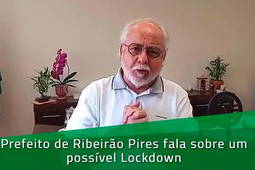 Ribeirão Pires descarta Lockdown