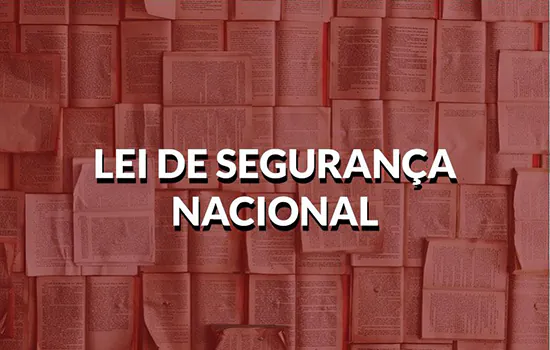 Câmara iniciou a ordem do dia com debate sobre nova Lei de Segurança Nacional