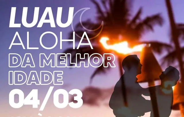 Luau Aloha da Melhor Idade de Ribeirão Pires segue com troca de ingresso